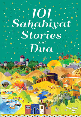 101 Sahabiyat Stories and Dua Hardcover