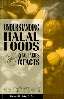 Understanding Halal Foods Fallacies and Facts