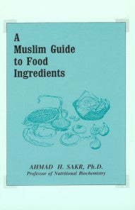 A Muslim Guide to Food Ingredients