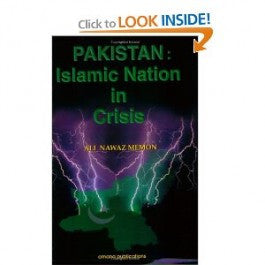 Pakistan: Islamic Nation in Crisis