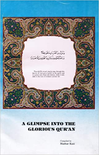 A Glimpse into the Glorious Quran