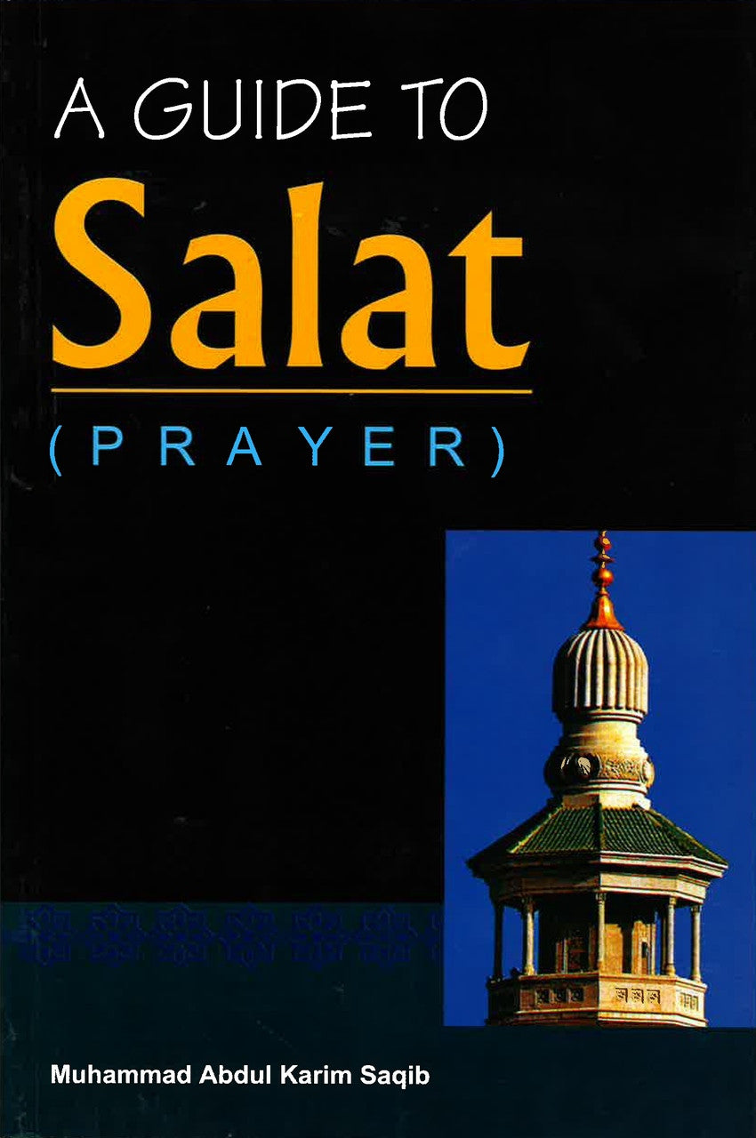 A Guide to Salat (Prayer)