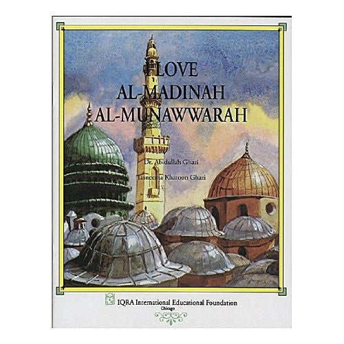 I Love Al-Madinah Al-Munawwarah