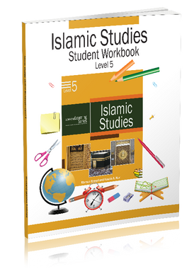 Islamic Studies Student Workbook: Level 5