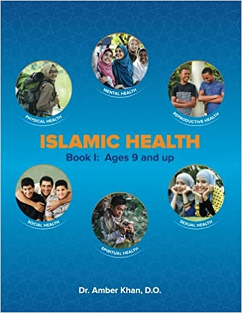 Islamic Health: Book I For Ages 9 & Up (10 copies)