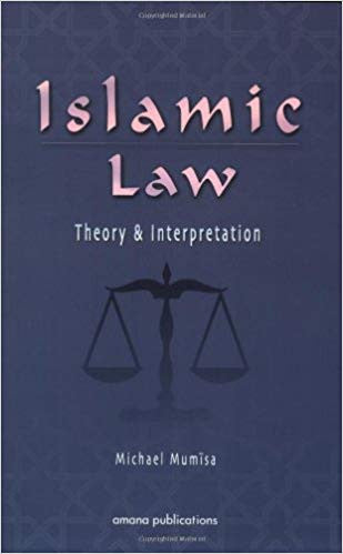 Islamic Law: Theory & Interpretation