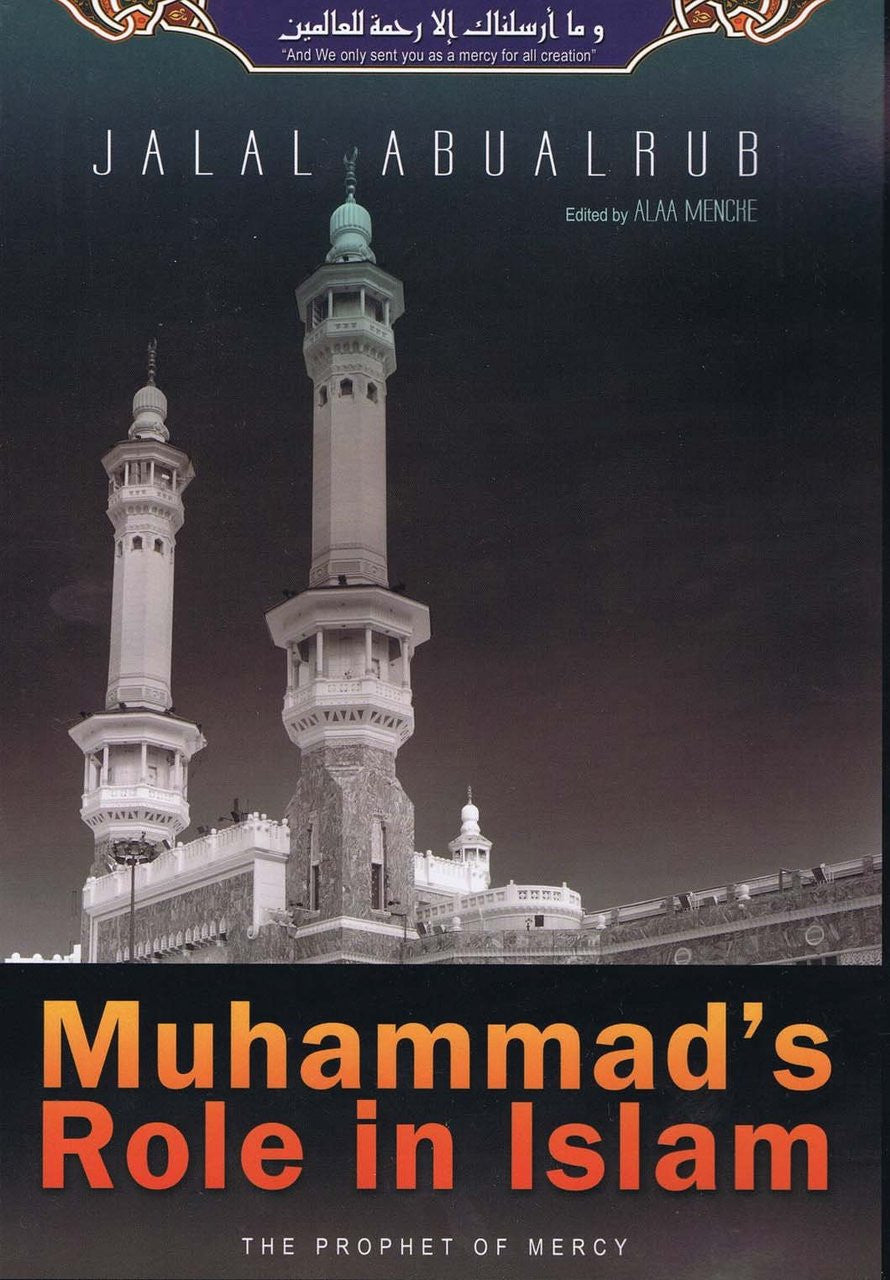 Muhammad's Role in Islam (The Prophet of Mercy)