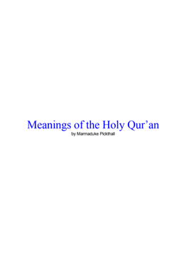 Meanings of the Holy Qur’an (E-Book)