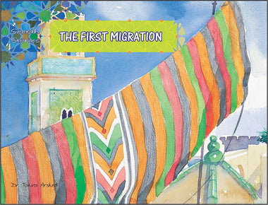 The First Migration | Seerah Stories | Dr. Tahira Arshed | Maqbool Books