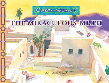 The Miraculous Birth Quran Stories