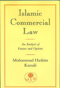 Islamic Commercial Law: An Analysis of Futures and Options