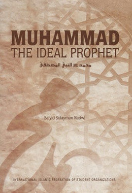 Muhammad The Ideal Prophet