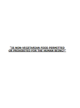 Is Non-Vegetarian Food Permitted pr Prohibited for the Human Being? Part 1-2 (E-Book)