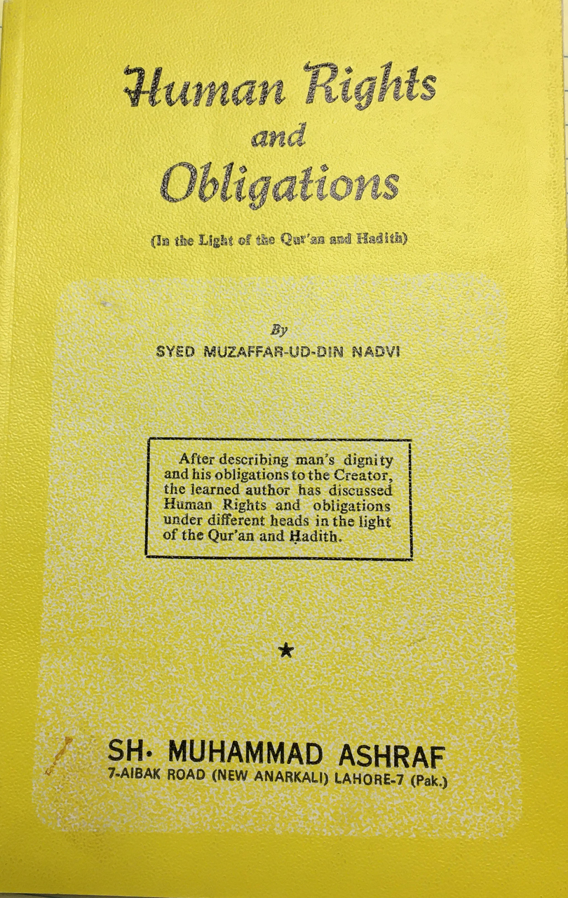 Human Rights and Obligations (In the Light of the Qur'an and Hadith)