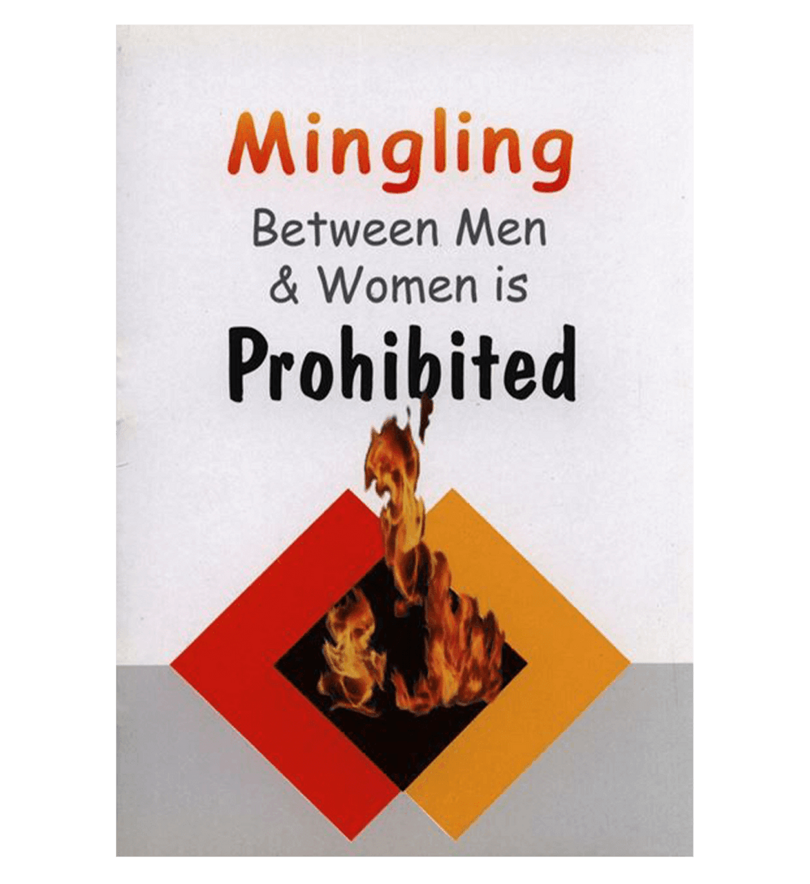 Mingling Between Men And Women Is Prohibited