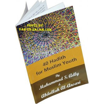 40 Hadith For Muslim Youth