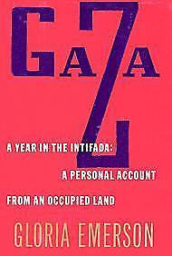 Gaza: A Year in the Intifada : A Personal Account from an Occupied Land