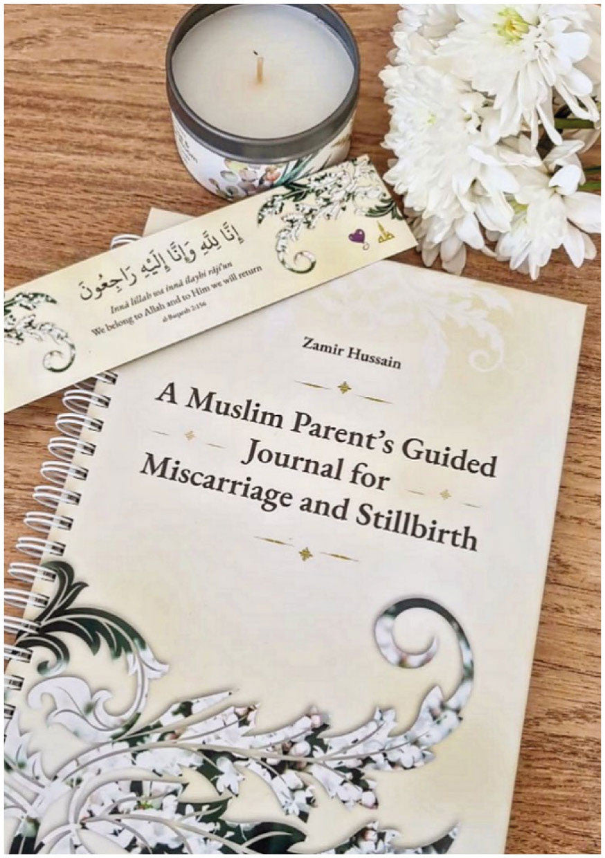 A Muslim Parent's Guided Jounal for Miscarriage and Stillbirth