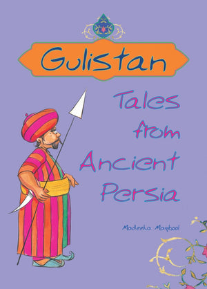 Tales from Ancient Persia | Madeeha Maqbool | Maqbool Books