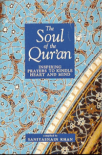 The Soul of the Qur'an: Inspiring Prayers to Kindle Heart and Mind