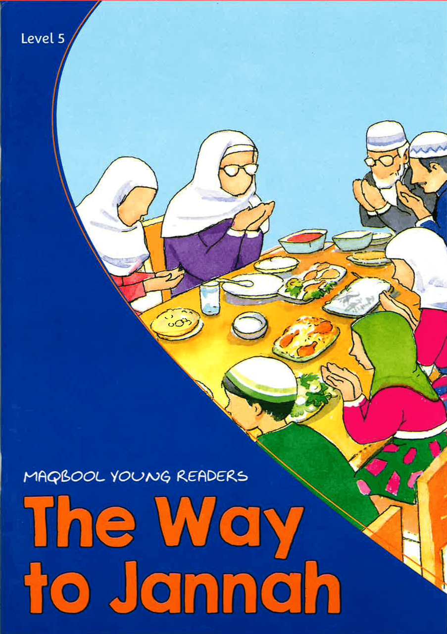 The Way to Jannah | Young Readers | Uzma Ahmed | Maqbool Books