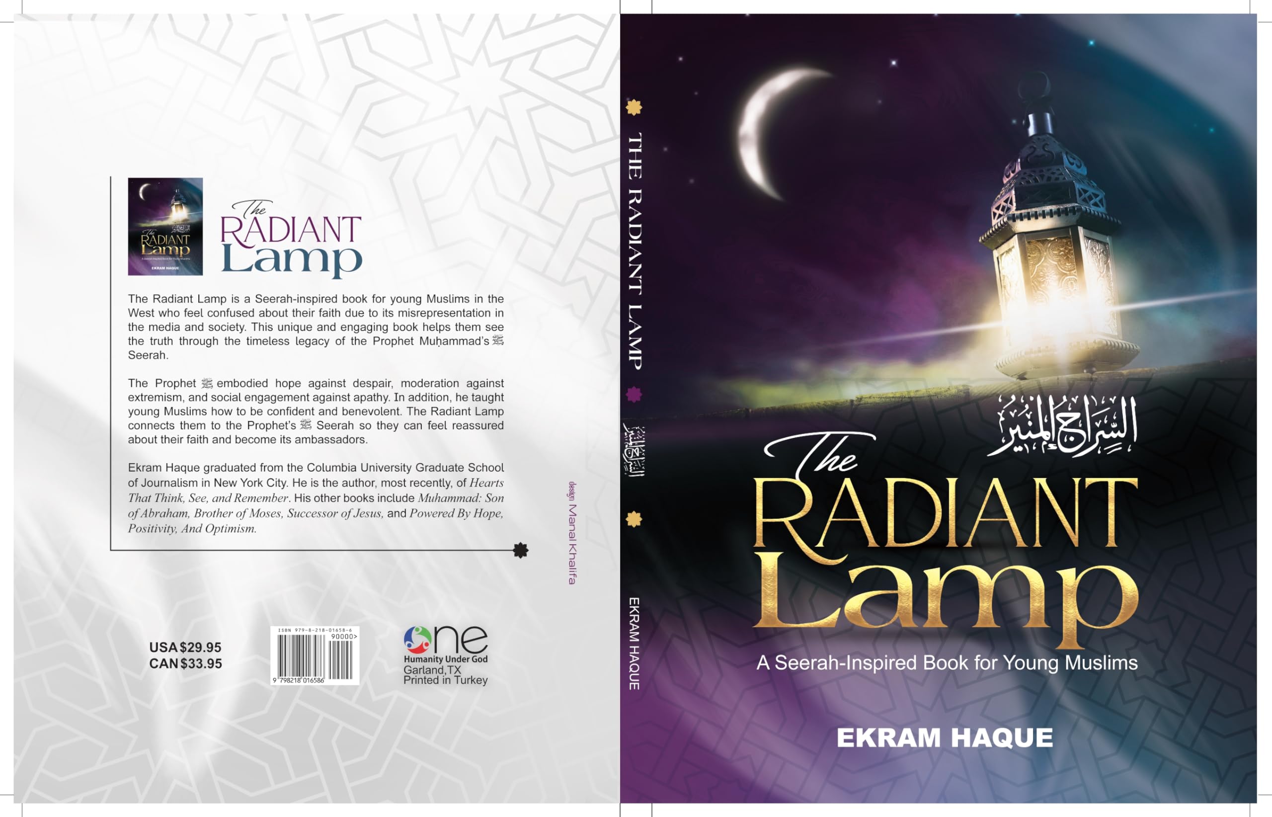 The Radiant Lamp - What Young Muslim Can Learn from the Prophet's Seerah- revised 2nd edition