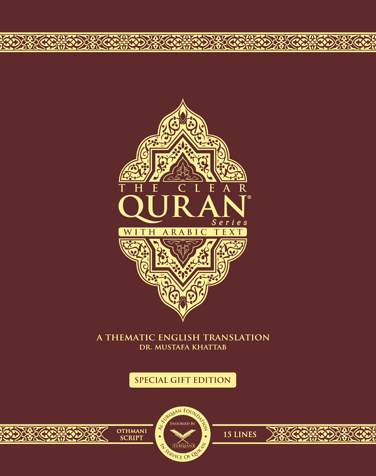 The Clear Quran® Series – with Arabic Text, Othmani Script 15 Lines - Hifz Edition | Suede, 13 x 16
