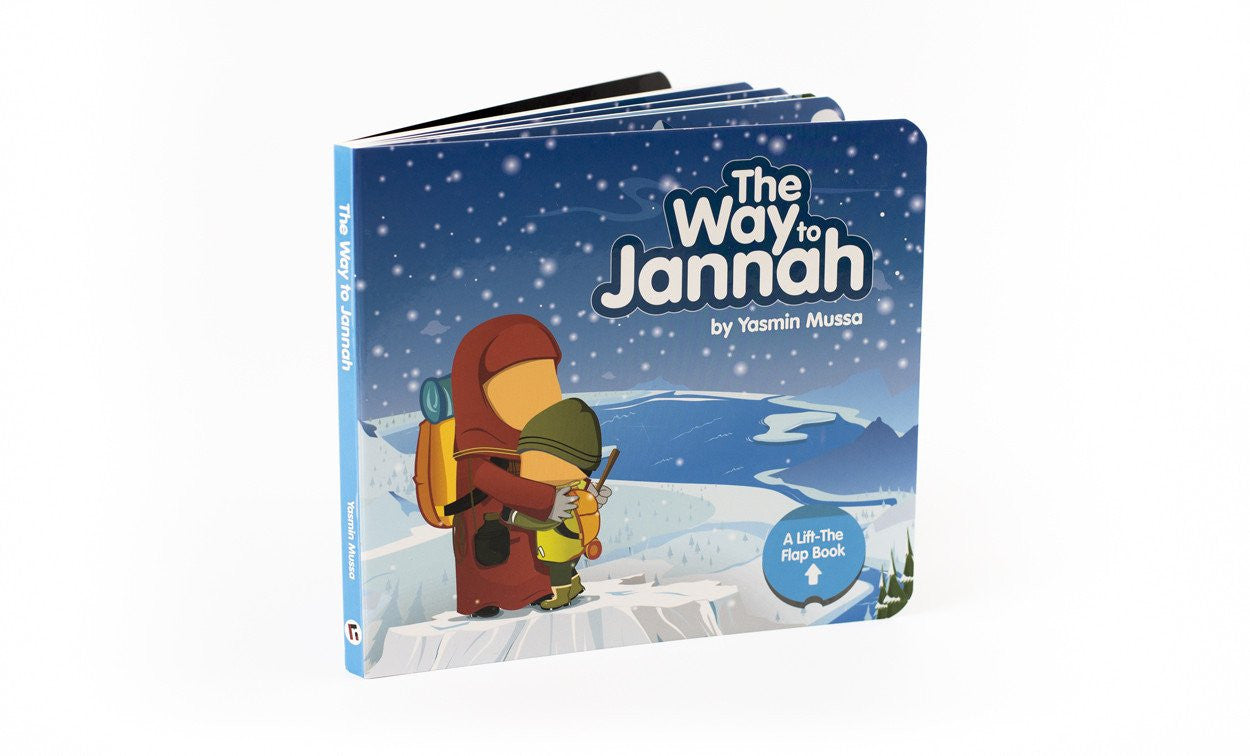 The Way to Jannah A Lift-The Flap Book