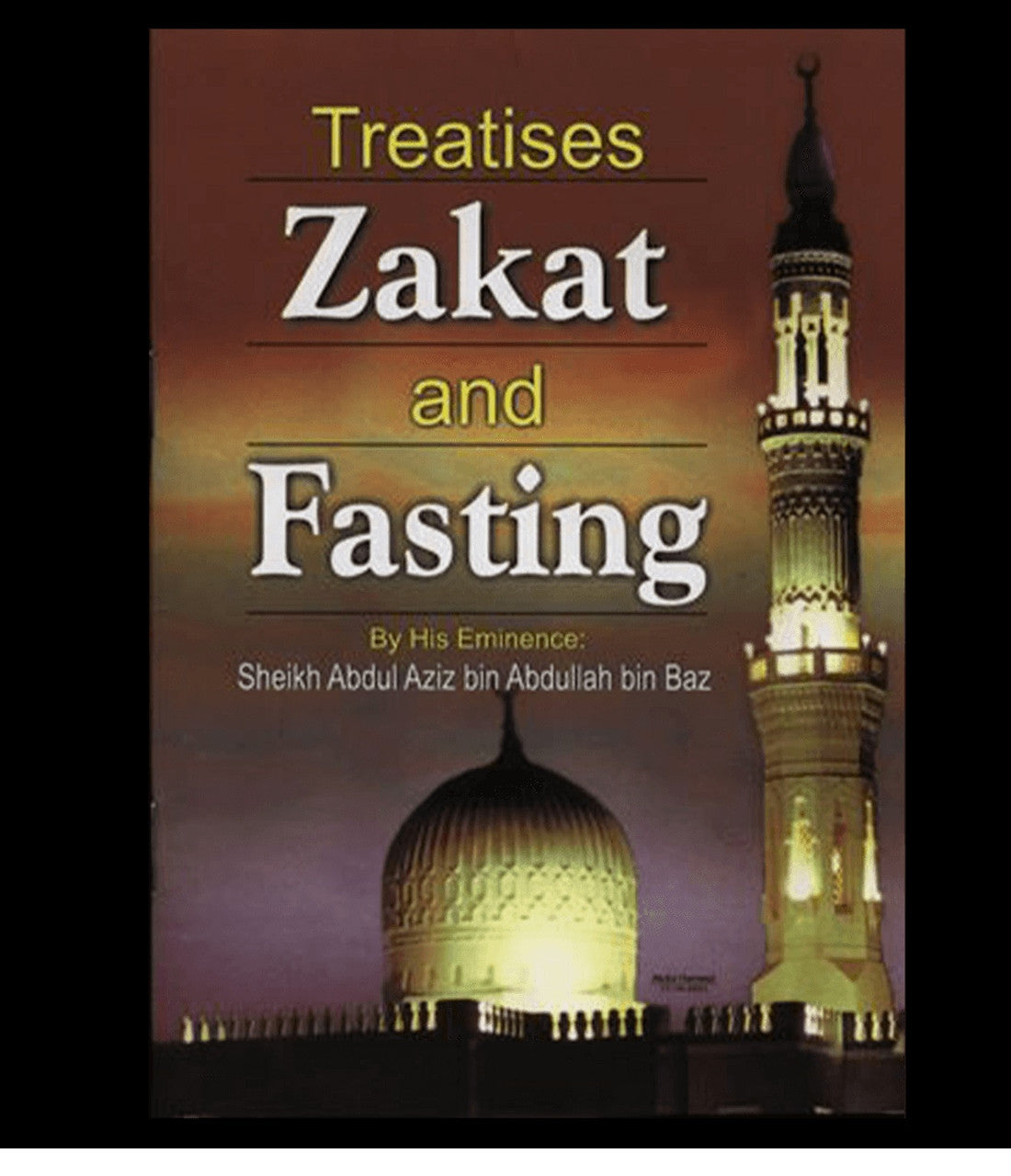 Treaties on Zakat and Fasting